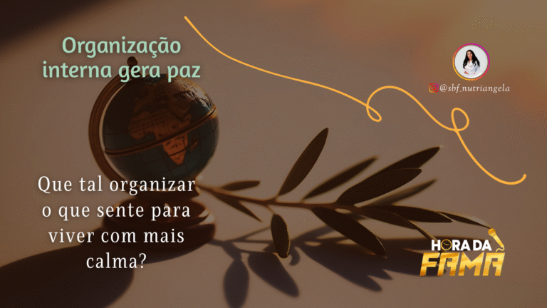 Organização emocional que gera paz